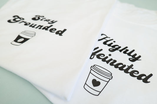 Highly Caffeinated Tired Mum (or Dad) Top